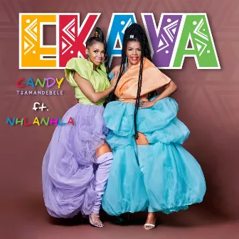 Ekaya (feat. Nhlanhla) by Candy Tsamandebele