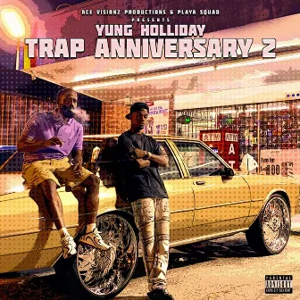 Trap Anniversary 2 by Yung Holliday