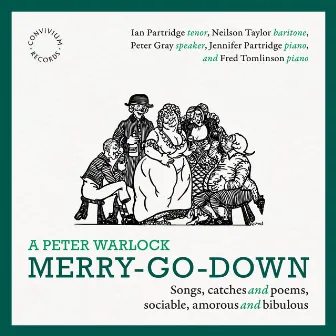 A Peter Warlock Merry-Go-Down by Jennifer Partridge