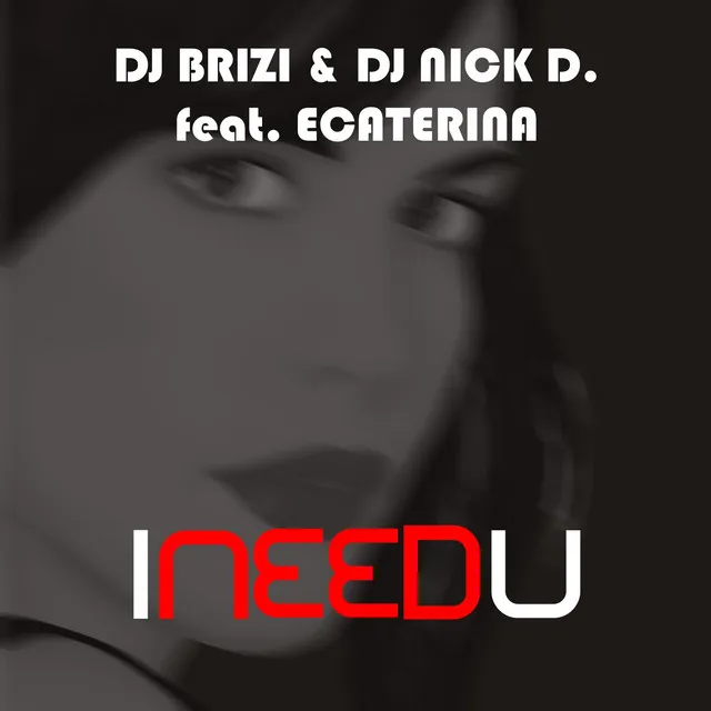 I Need U - Radio Edit