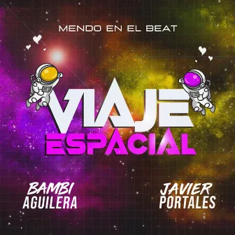 Viaje Espacial by Mendo En El Beat