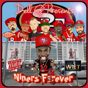 Niners Forever by Dell G