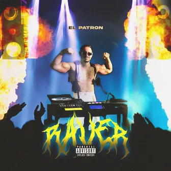 Raver by El Patron