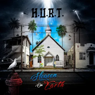 Heaven on Earth by H.U.R.T.