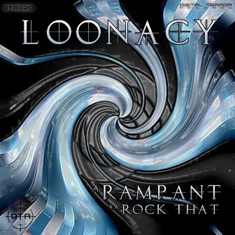 Rampant/Rock That by Loonacy