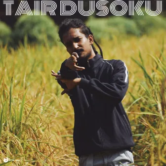 Tair Dusoku by Pyro Hiphop