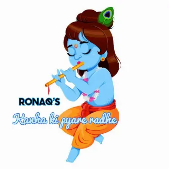 Kahna Ki Pyare Radhe by Ronaq