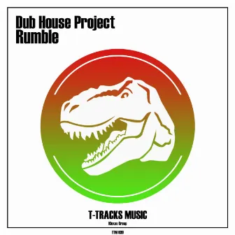 Rumble by Dub House Project