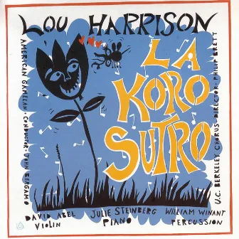 La Koro Sutro by Lou Harrison