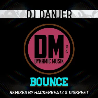 Bounce by DJ Danjer