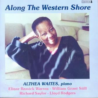 Piano Recital: Waites, Althea - Warren, E.R. / Still, W.G. / Saylor, R. / Rodgers, L. by Althea Waites