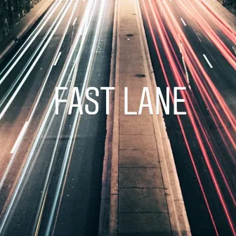 Fast Lane by Skills C