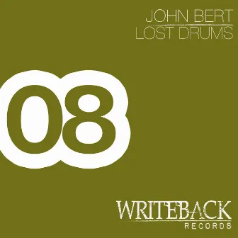 Lost Drums by John Bert