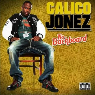 No Backboard by Calico Jonez