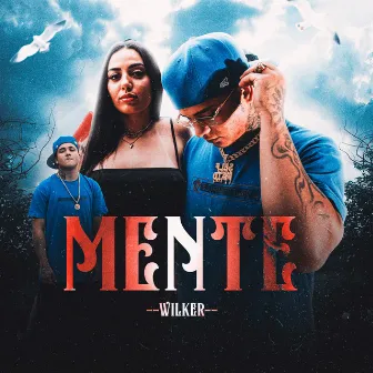 Mente by Wilker