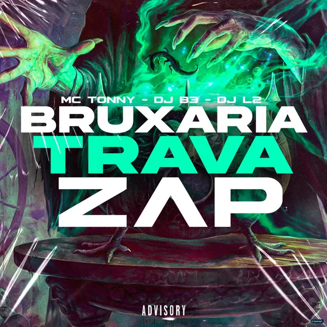 Bruxaria Trava Zap (feat. MC Tonny & DJ L2)