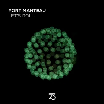 Let's Roll by Port Manteau