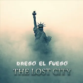 The Lost City by Drego El Fuego