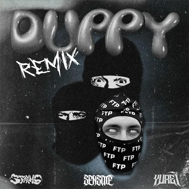 DUPPY (Sensate Remix)