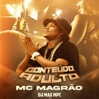 Conteúdo Adulto by MC MAGRÃO