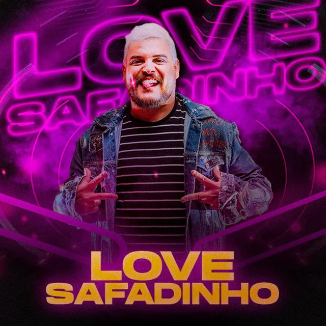 Love Safadinho