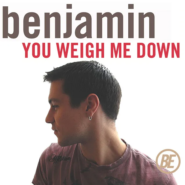 You Weigh Me Down - Single