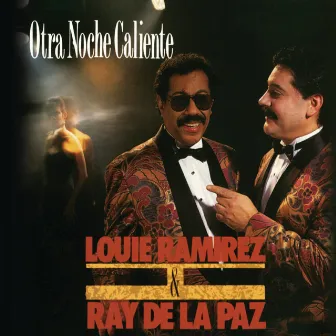 Otra Noche Caliente by Ray De La Paz