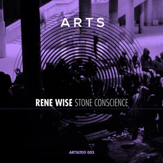 Stone Conscience EP by Rene Wise