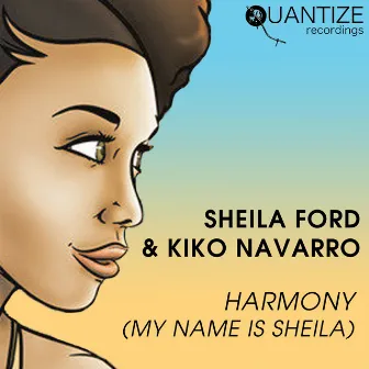 HARMONY (My Name Is Sheila) by Sheila Ford