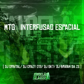 Mtg Interfusao Espacial by DJ Crazy 013