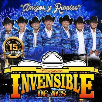 Amigos y Rivales by Conjunto Invensible