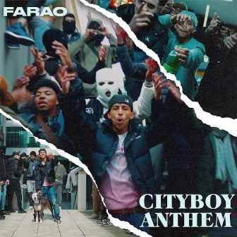 CityBoy Anthem by FARAO