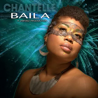 Baila - Single by Chantelle