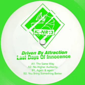 The Same Way by Driven By Attraction