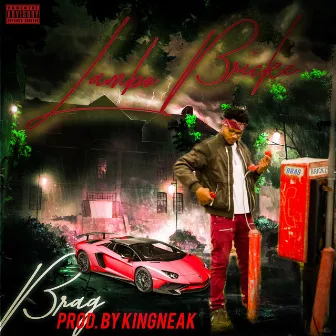 Brag by Lambo Brickz