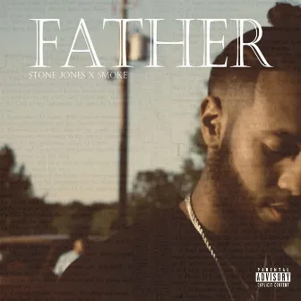 Father by Stone Jones