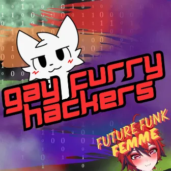 Gay Furry Hackers by HydrophonicsTV