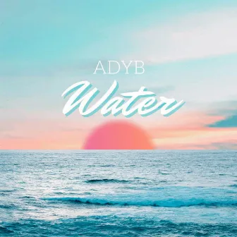 Water by Adyb