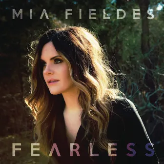 Fearless by Mia Fieldes