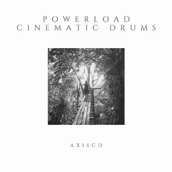 Powerload Cinematic Drums by Axisco