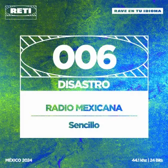 Radio Mexicana by Disastro