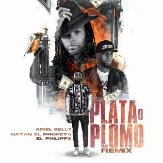 Plata o Plomo (Remix) by Ariel Kelly