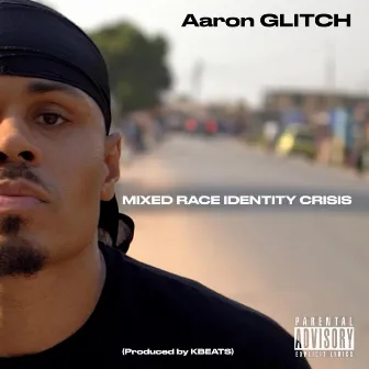 Mixed Race Identity Crisis by Aaron Glitch