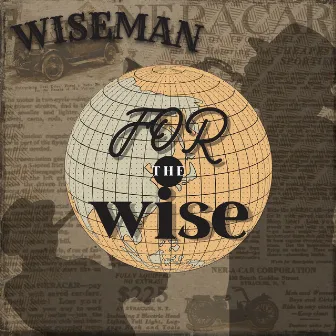 For The Wise by Wiseman