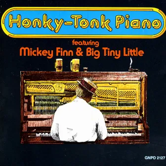 Honky-Tonk Piano by Big Tiny Little