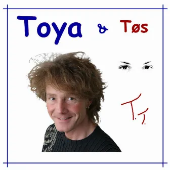 Toya og Tøs by TO-YA