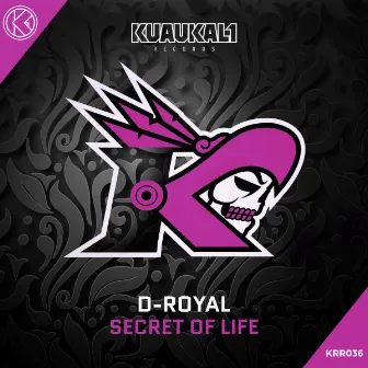 Secret Of Life by D-Royal