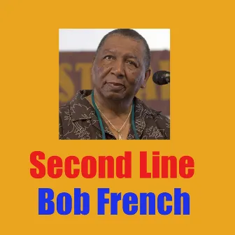 Second Line by Bob French