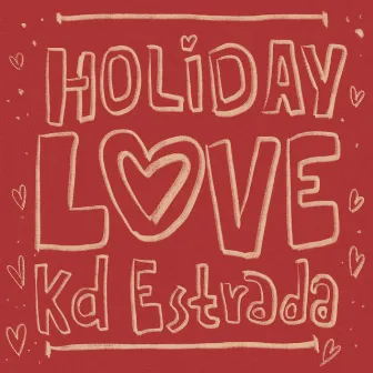 Holiday Love by KD Estrada