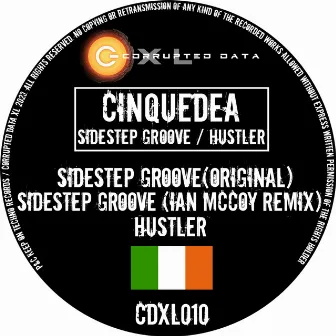 Sidestep Groove / Hustler by Cinquedea